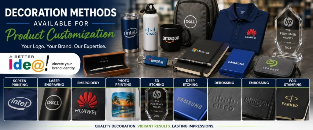Decoration methods available for product customization, screen printing, laser engraving, embroidery, photo printing, etching, debossing, embossing and foil stamping